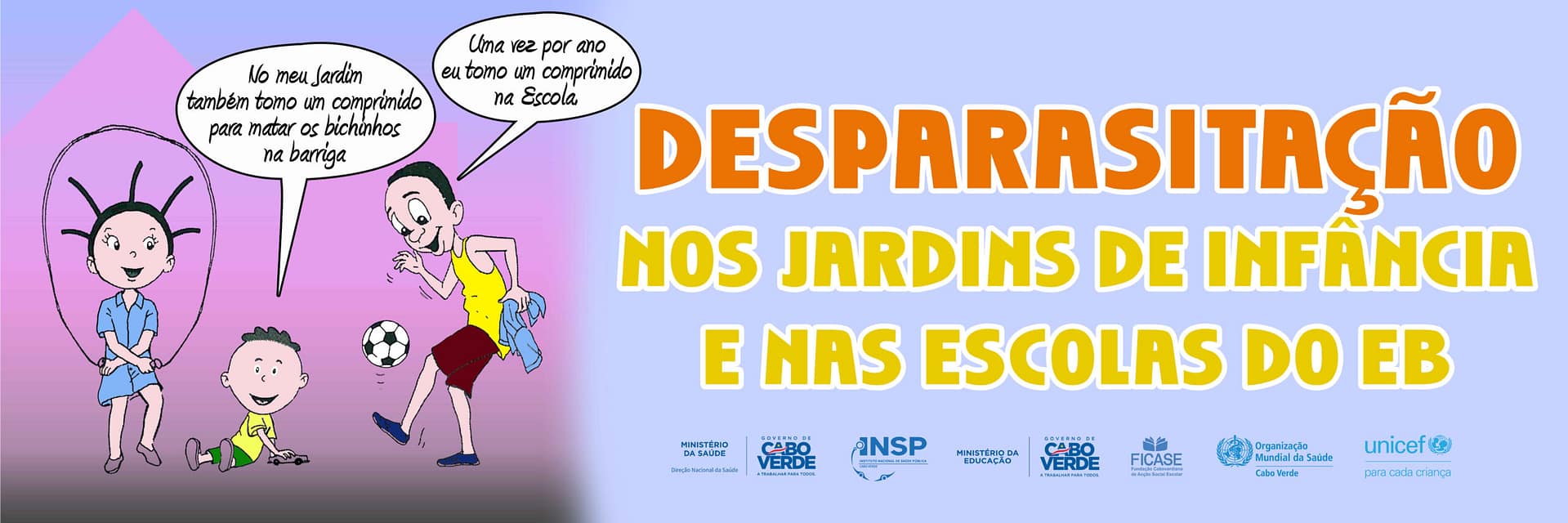 Campanha de Desparasitação das crianças do pré-escolar e do ensino básico decorre de 30 de maio à 03 de junho de 2022